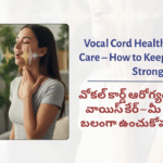 Voice Health 101:…