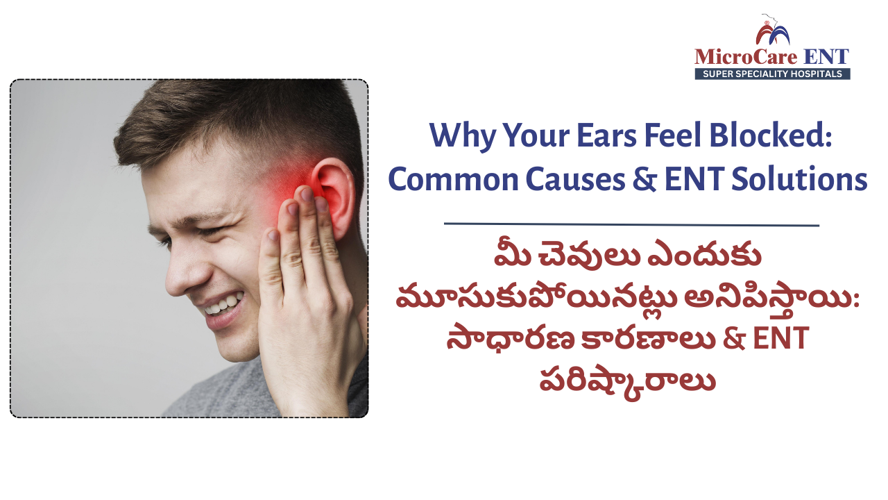 Patient consulting an ENT specialist about blocked ears at a leading ENT hospital in Hyderabad offering advanced ear and sinus treatment in Hyderabad.