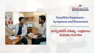 tonsillitis treatment in Kukatpally KPHB Hyderabad MicroCare ENT