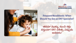 Expert Nosebleed Treatment by ENT Specialists in Hyderabad